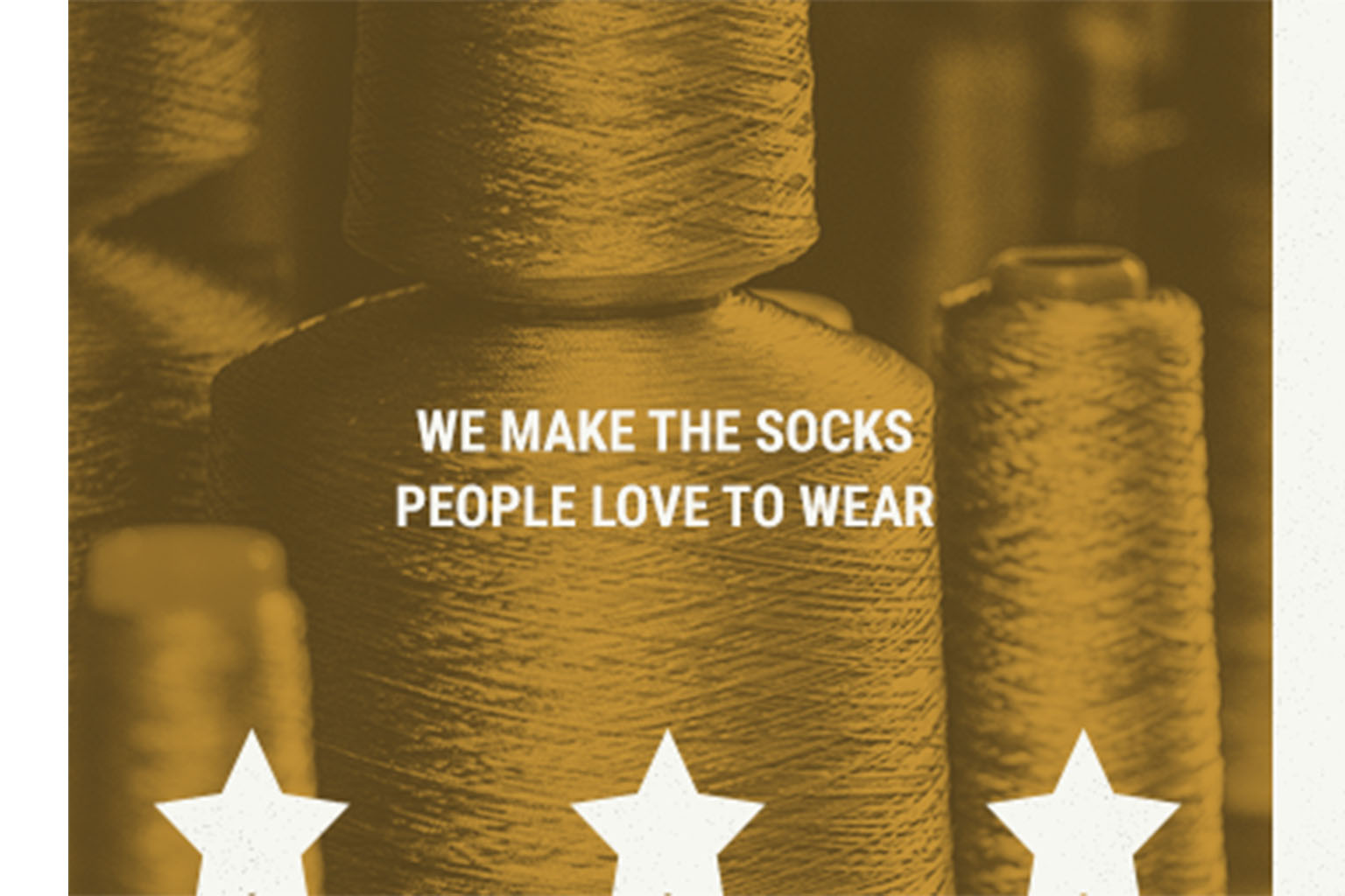 We make the socks people love to wear